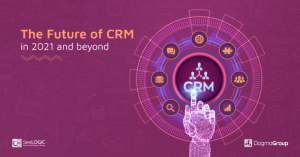 Future-Proof Your Business with the Latest CRM Systems